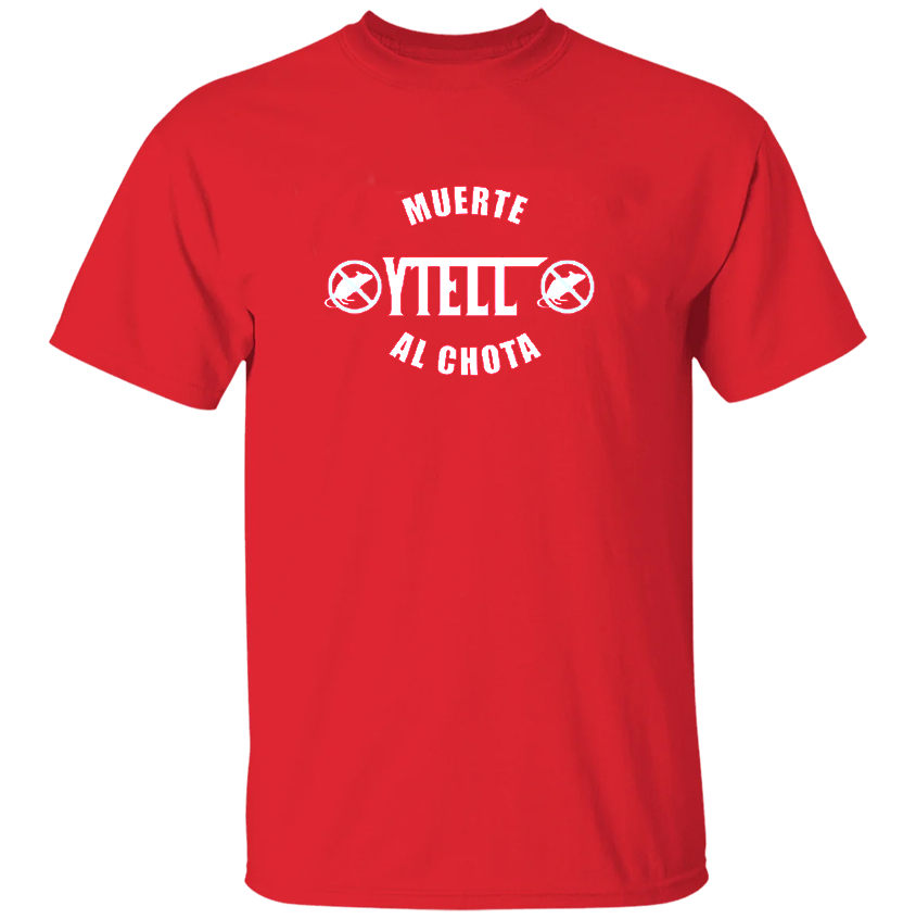 YTELL™ Muerte al Chota T-Shirt