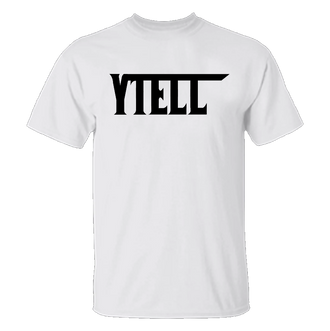 YTELL™ Customizable T-Shirts