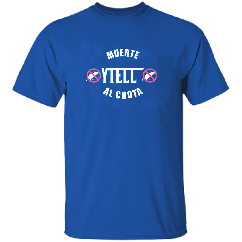 YTELL™ Muerte al Chota T-Shirt