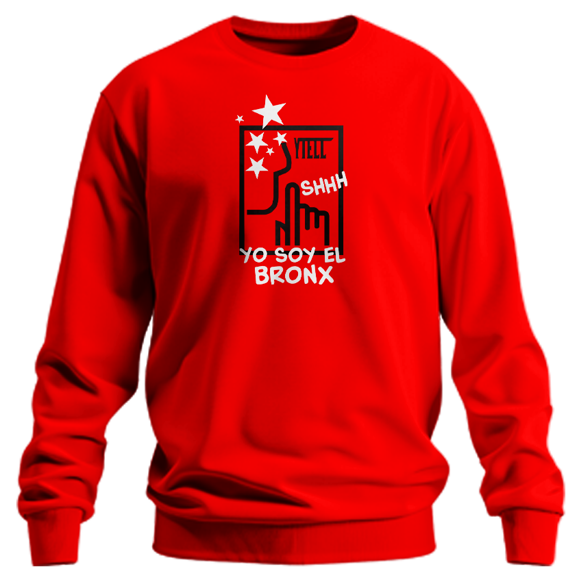 YTELL™ Yo Soy El Bronx, Shhh Sweatshirt